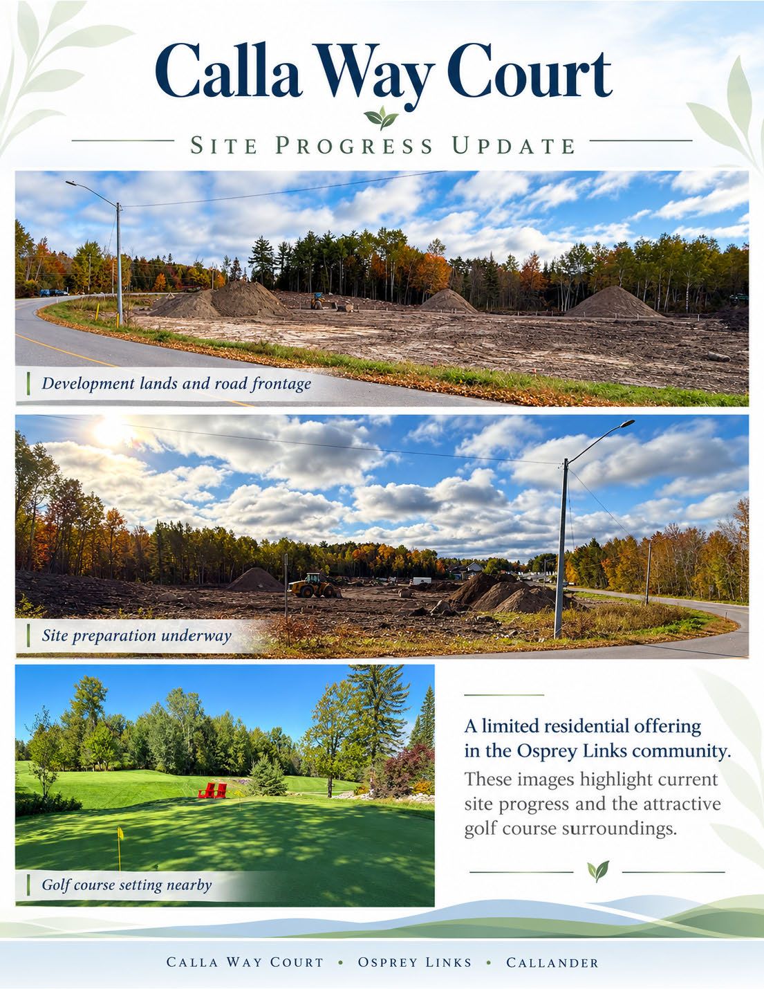 Calla Way Court site progress update, October 2026: cleared development lands along the road frontage, site preparation underway with heavy equipment, and the nearby Osprey Links golf course